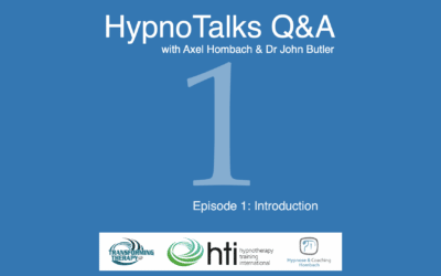 HypnoTalks Questions & Answers with Axel Hombach & Dr John Butler – Episode 1: Introduction