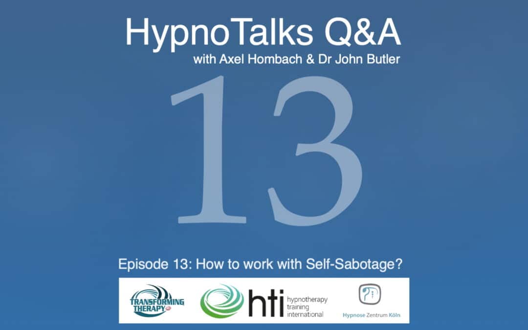 HypnoTalks Q&A – Episode 13: How to deal with self sabotage