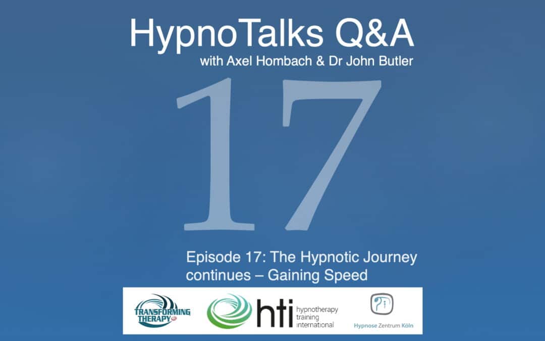 HypnoTalks Q&A – Episode 17: The Hypnotic Journey gains speed